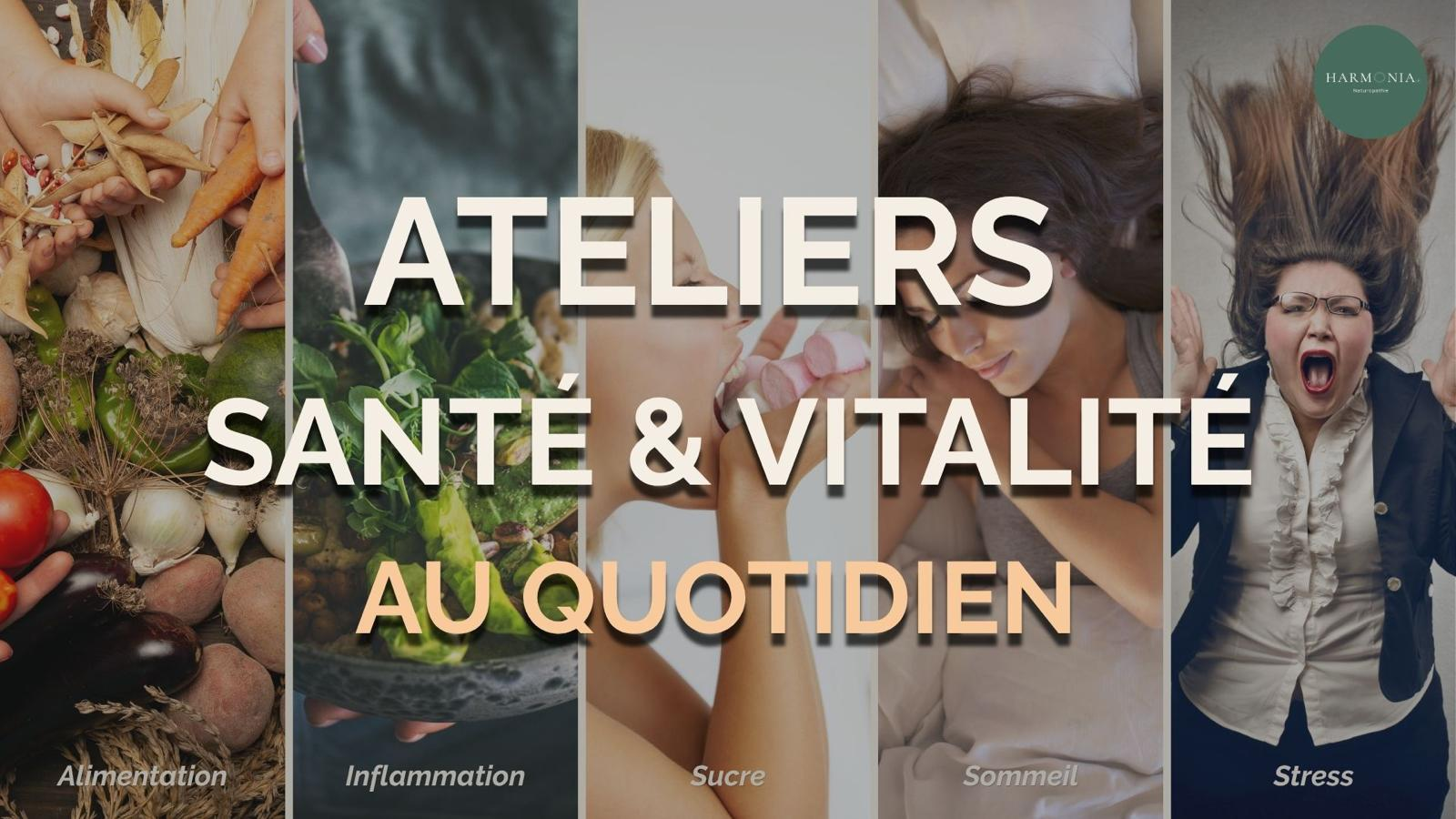 Ateliers Santé & Vitalité au quotidien avec Monika Foris
